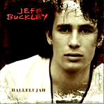 Hallelujah by Jeff Buckley