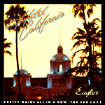Hotel California by The Eagles