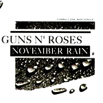 November Rain by Guns n' Roses