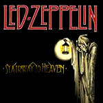 Stairway to Heaven by Led Zeppelin