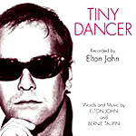 Tiny Dancer by Elton John