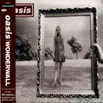 Wonderwall by Oasis