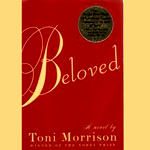 Beloved by Toni Morrison