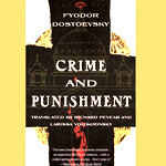 Crime and Punishment by Fyodor Dostoevsky