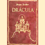 Dracula by Bram Stoker