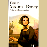 Madame Bovary by Gustave Flaubert