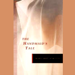 The Handmaid's Tale by Margaret Atwood