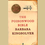 The Poisonwood Bible by Barbara Kingsolver