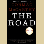 The Road by Cormac McCarthy