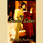 The Scarlet Letter by Nathaniel Hawthorne