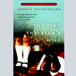The Time Traveler's Wife by Audrey Niffenegger