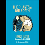 The Phantom Toolbooth by Norton Juster