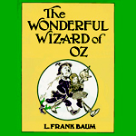 The Wonderful Wizard of Oz by L. Frank Baum