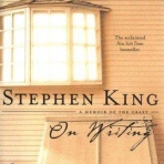 On Writing: A Memoir of the Craft